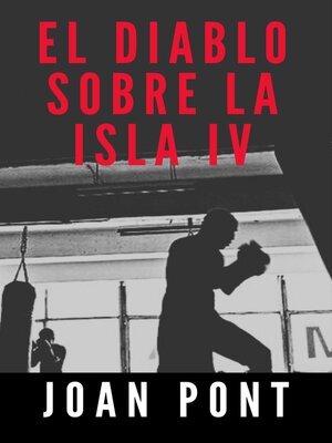 cover image of EL DIABLO SOBRE LA ISLA IV. Último Asalto